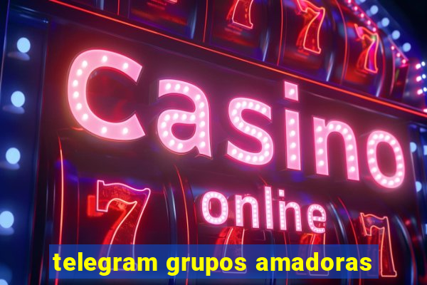 telegram grupos amadoras